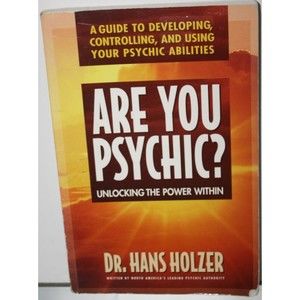 Are You Psychic?: Unlocking the Power Within by Holzer, Hans